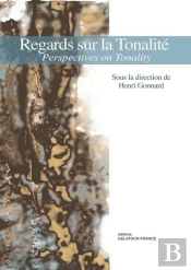 Regards Sur La Tonalite - Perspectives On Tonality