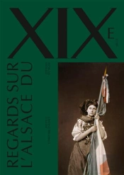 Regards Sur L'Alsace Du Xixe Siecle