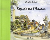 Regards Sur L'Aveyron