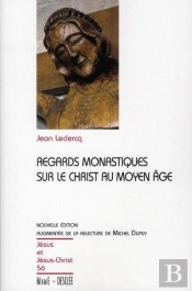 Regards Sur Le Christ Au Moyen-Âge