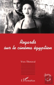 Regards Sur Le Cinéma Égyptien