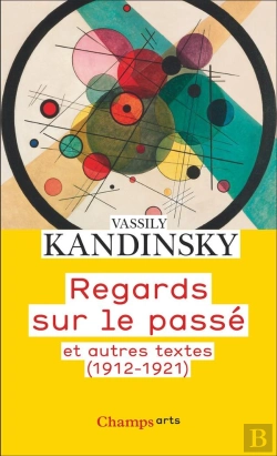 Bertrand.pt - Regards Sur Le Passé Et Autres Textes (1912-1921)