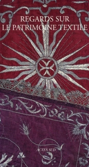 Regards Sur Le Patrimoine Textile