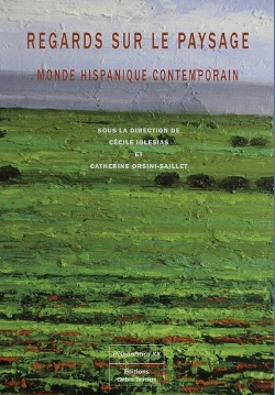 Bertrand.pt - Regards Sur Le Paysage : Monde Hispanique Contemporain