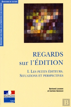 Bertrand.pt - Regards Sur L'Édition T.1 ; Les Petits Éditeurs, Situations Et Perspectives