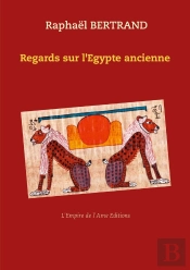 Regards Sur L'Egypte Ancienne