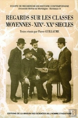Bertrand.pt - Regards Sur Les Classes Moyennes, Xixe Et Xxe Siecles