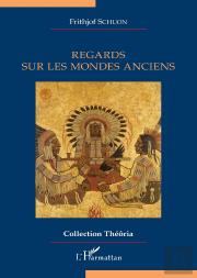 Regards Sur Les Mondes Anciens