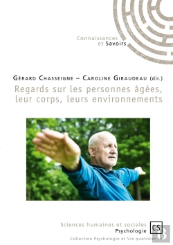 Bertrand.pt - Regards Sur Les Personnes Âgées, Leurs Corps, Leurs Environnements