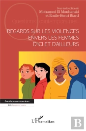 Regards Sur Les Violences  Envers Les Femmes  D Ici Et D Ailleurs