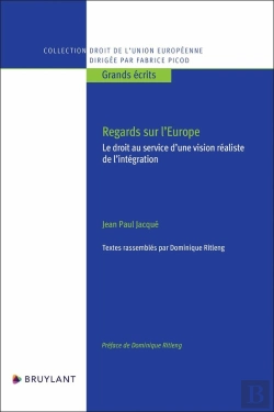 Bertrand.pt - Regards Sur L'Europe : Le Droit Au Service D'Une Vision Réaliste De L'Intégration