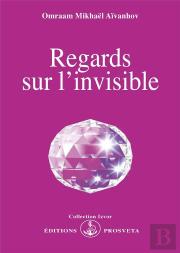 Regards Sur L'Invisible