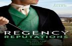 Regency Reputations: Secrets And Scandal