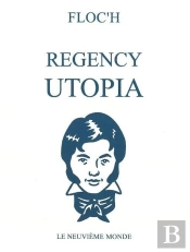 Regency Utopia
