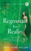Regenerate Your Realityã¯Â»Â¿