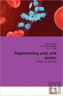 Regenerating Pulp And Dentin