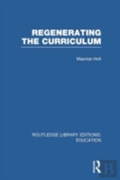 Regenerating The Curriculum
