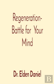 Regeneration- Battle For  Your Mind