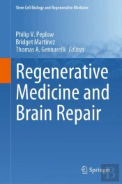 Regenerative Medicine And Brain Repair