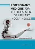 Regenerative Medicine For The Treatment Of Urinary Incontinence