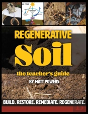 Regenerative Soil - The Teacher'S Guide
