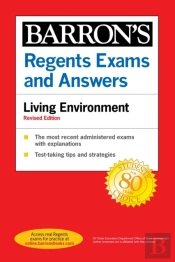 Regents Exams And Answers: Living Environment Revised Edition