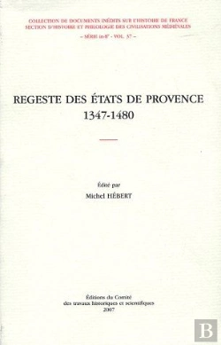 Bertrand.pt - Regestes Des États De Provence (1347-1480)