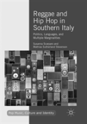 Reggae And Hip Hop In Southern Italy