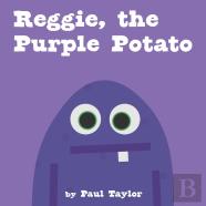 Reggie, The Purple Potato