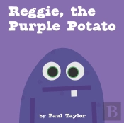 Reggie, The Purple Potato