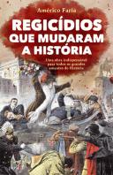 Regicidios que Mudaram a História