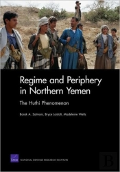 Regime And Periphery In Northern Yemen