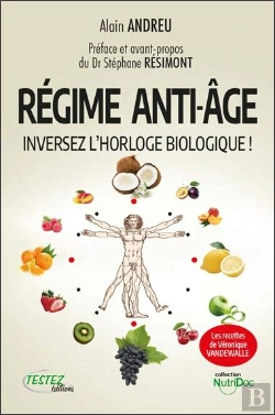 Bertrand.pt - Regime Anti-Age - Inversez L'Horloge Biologique !