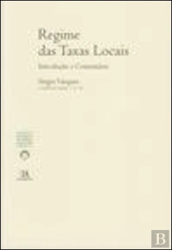 Bertrand.pt - Regime das Taxas Locais - Introdução e Comentário