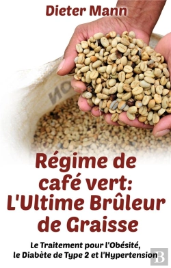 Bertrand.pt - Régime De Café Vert : L'Ultime Brûleur De Graisse