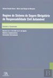 Regime do Sistema do Seguro Obrigatório de Responsabilidade Civil Automóvel