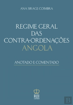 Bertrand.pt - Regime Geral das Contra-ordenações Angola