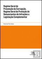 Regime Geral de Prevenção da Corrupção, Regime Geral de Proteção de Denunciantes de Infrações e Legislação Complementar