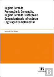 Regime Geral de Prevenção da Corrupção, Regime Geral de Proteção de Denunciantes de Infrações e Legislação Complementar