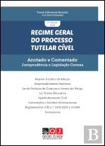 Regime Geral do Processo Tutelar Cível – Anotado e Comentado