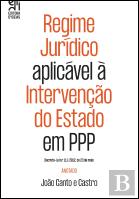 Regime Jurídico Aplicável à Intervenção do Estado em PPP Anotado