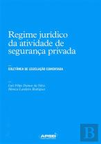 Regime Jurídico da Atividade de Segurança Privada