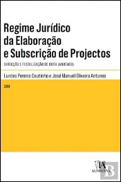 Regime Jurídico da Elaboração e Subscrição de Projectos