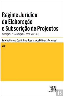 Bertrand.pt - Regime Jurídico da Elaboração e Subscrição de Projectos