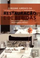 Regime Juridico da Instalação e do Funcionamento dos Estabelecimentos de Restauração e Bebidas