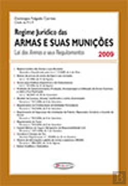Bertrand.pt - Regime Jurídico das Armas e suas Munições