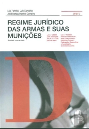 Regime Jurídico das Armas e suas Munições