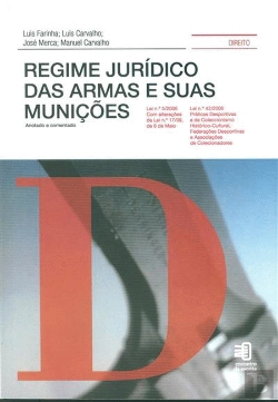 Bertrand.pt - Regime Jurídico das Armas e suas Munições