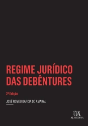 Regime Jurídico Das Debêntures  - 2 Ed.