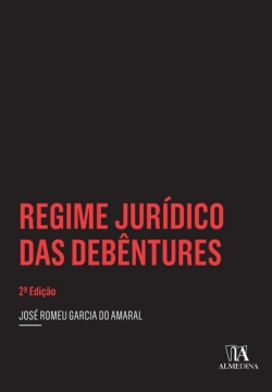 Bertrand.pt - Regime Jurídico Das Debêntures  - 2 Ed.
